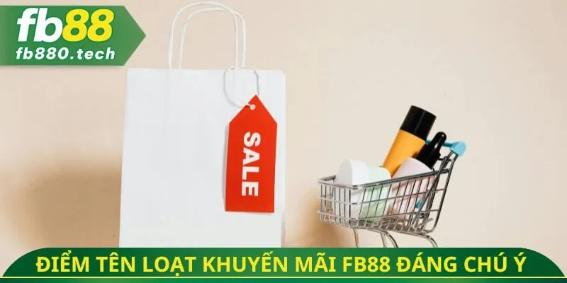 Điểm tên loạt khuyến mãi FB88 đáng chú ý dành cho thành viên