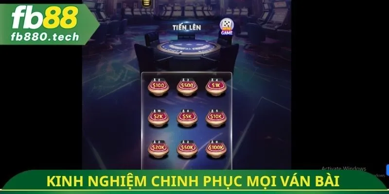 Kinh nghiệm chinh phục mọi ván bài